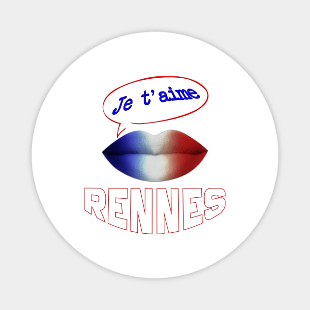 JE TAIME FRENCH KISS RENNES Magnet by ShamSahid